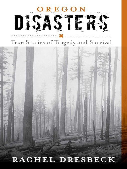 Title details for Oregon Disasters by Rachel Dresbeck - Wait list
